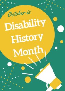 October is Disability History Month