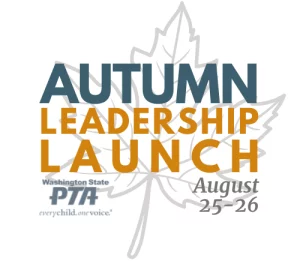 WSPTA Autumn Leadership Launch (ALL) @ Virtual on Whova