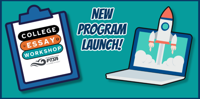 New LWPTSA Council Program Launch: COLLEGE ESSAY WORKSHOP