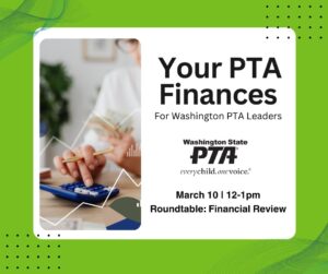 WSPTA Financial Review Roundtable @ Online on Zoom