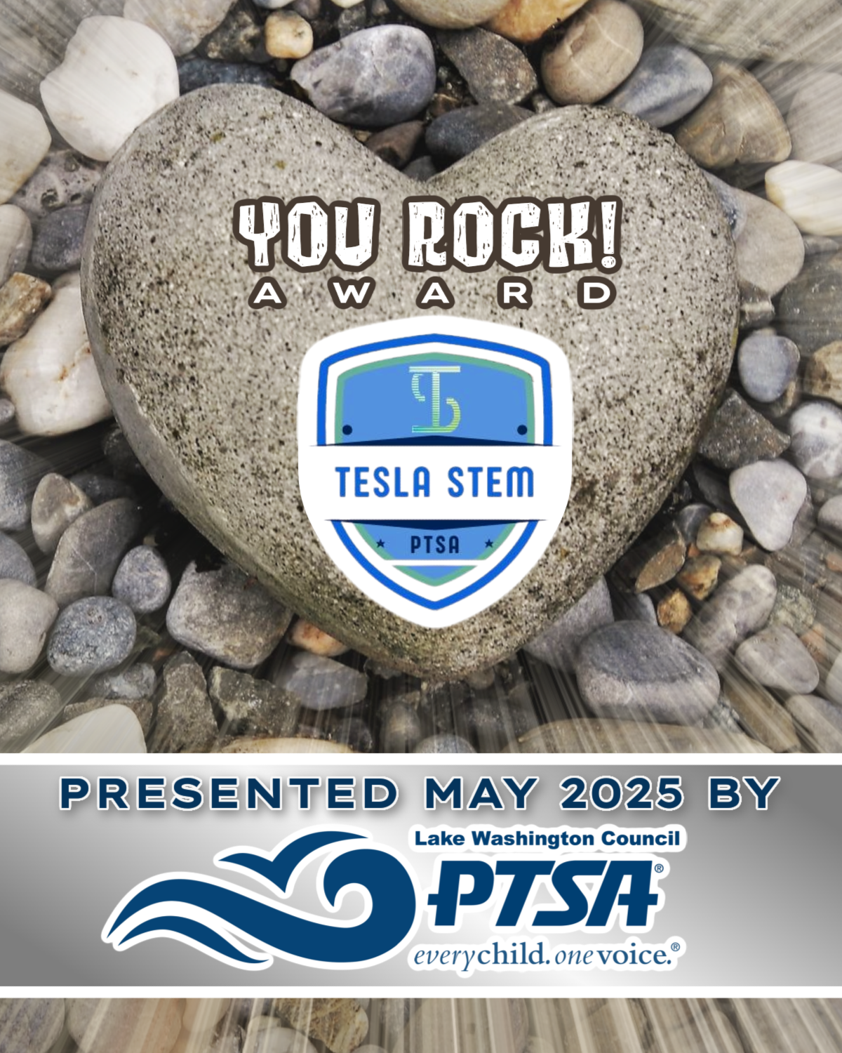 You Rock, Tesla STEM PTSA! Presented May 2025 by LWPTSA Council
